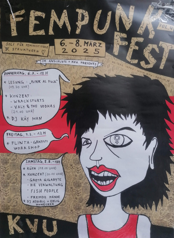 Das Poster ist für das "Fem Punk Fest Vol. 4" vom 6. bis 8. März 2025. Im Hintergrund sind schwarze und rote Farben mit floralen Mustern zu sehen. Eine Zeichnung einer Person mit roten Lippen und einem femininen Symbol im Auge ist prominent abgebildet. Textfelder informieren über Veranstaltungen: Lesung und Konzert am Donnerstag, Graffiti-Workshop am Freitag, und Küfa sowie Konzerte am Samstag. Oben steht "Soli für feministische Strukturen".