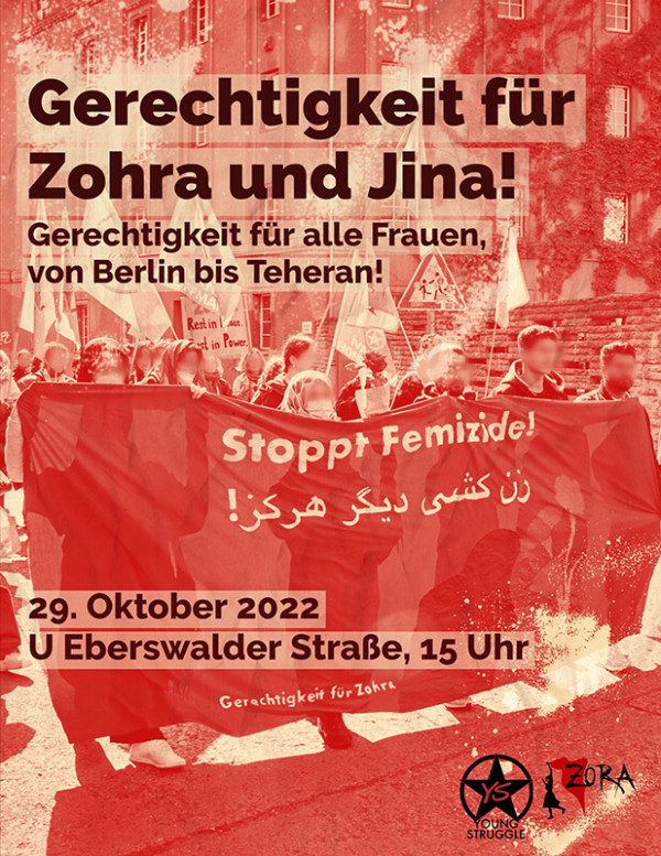The poster features a red and white design with a group of people holding a banner. Text reads, "Gerechtigkeit für Zohra und Jina!" and "Stoppt Femizide!" Event details: "29. Oktober 2022, U Eberswalder Straße, 15 Uhr."