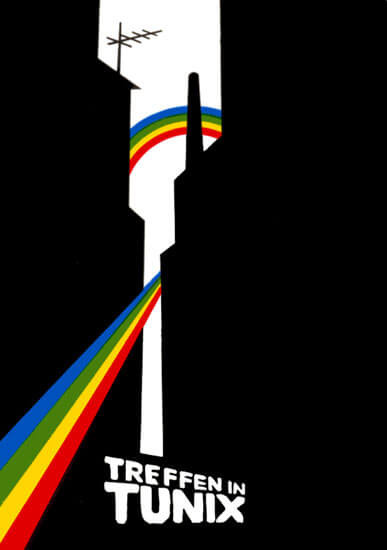 Ein schwarzes Plakat mit einer weißen Silhouette einer Stadtlandschaft. Ein Regenbogenstrahl durchschneidet das Bild und führt zu einem Text am unteren Rand mit der Aufschrift "Treffen in Tunix" in fetten, weißen Buchstaben.