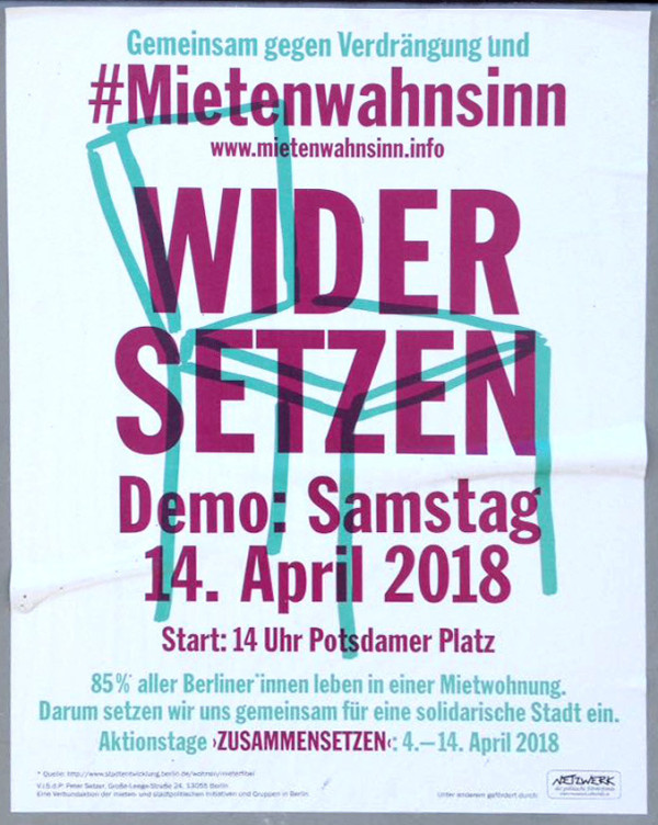 Plakat mit dem fettgedruckten Text "Wider setzen" in Dunkelrosa über einem blaugrünen Stuhlmuster. Details zur Veranstaltung: "Demo: Samstag 14. April 2018, Start: 14 Uhr Potsdamer Platz." Fördert Aktionstage zum Thema Wohnen.